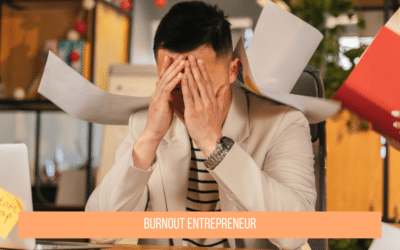 Le burnout chez les entrepreneurs : comment le reconnaître et l’éviter